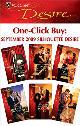 Title details for September 2009 Silhouette Desi: More Than a Millionaire\Texan's Wedding-Night Wager\Conquering King's Heart\One Night, Two Babies\In the Tycoon's Debt\The Billionaire's Fake Engagement by Emilie  Rose - Available